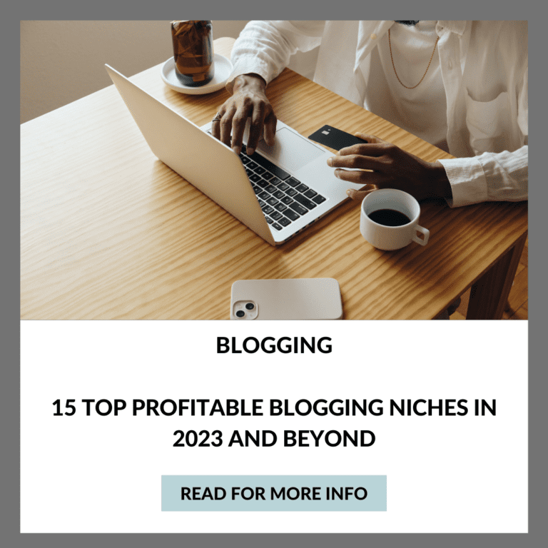 15 Top Profitable Blogging Niches in 2023 and Beyond