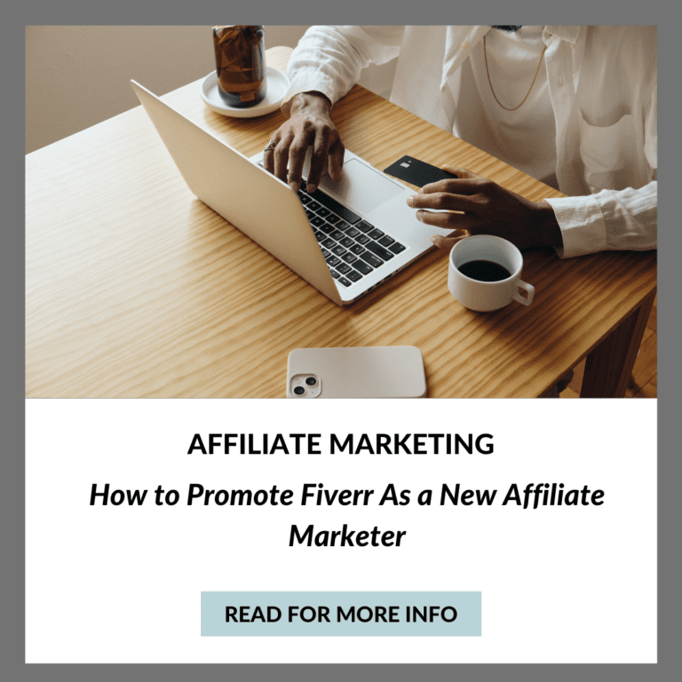 How to Promote Fiverr As a New Affiliate Marketer