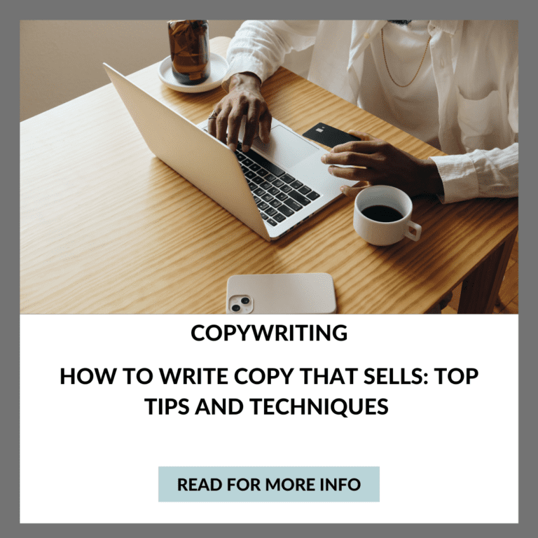 How to Write Copy That Sells: Top Tips and Techniques