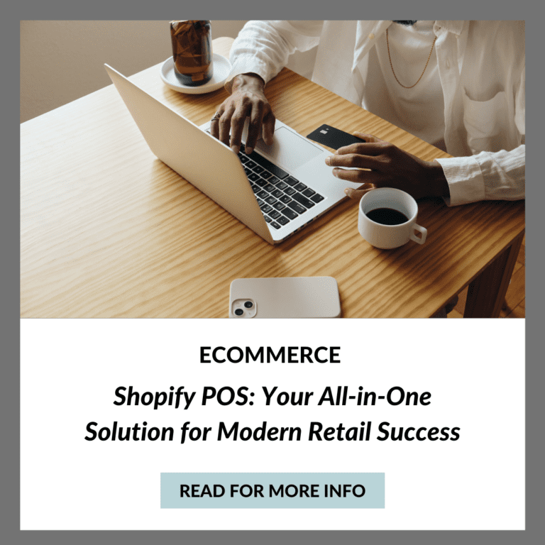 Shopify POS: Your All-in-One Solution for Modern Retail Success