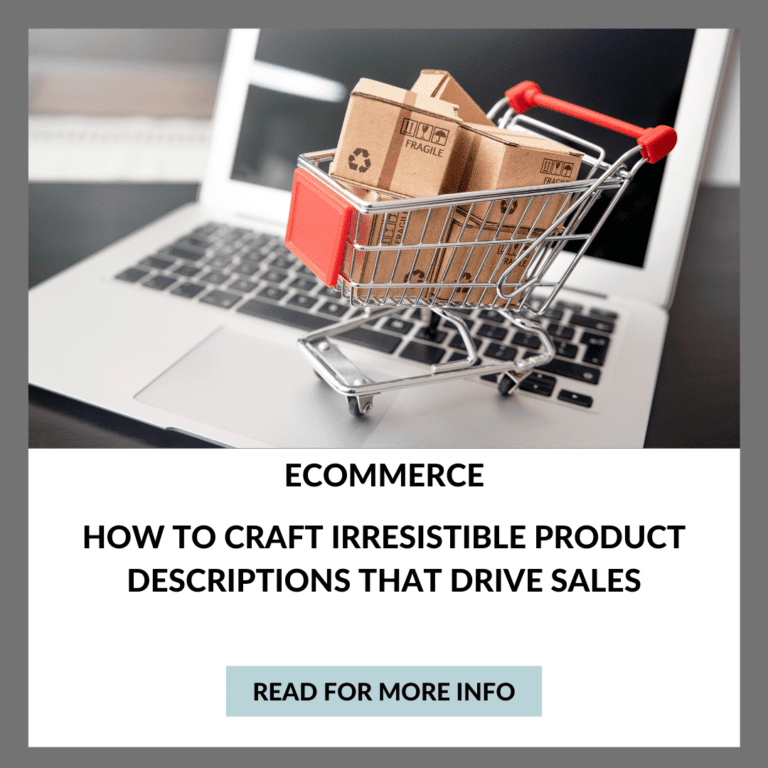 How to Craft Irresistible Product Descriptions That Drive Sales