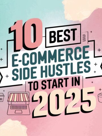 best ecommerce side hustles to start