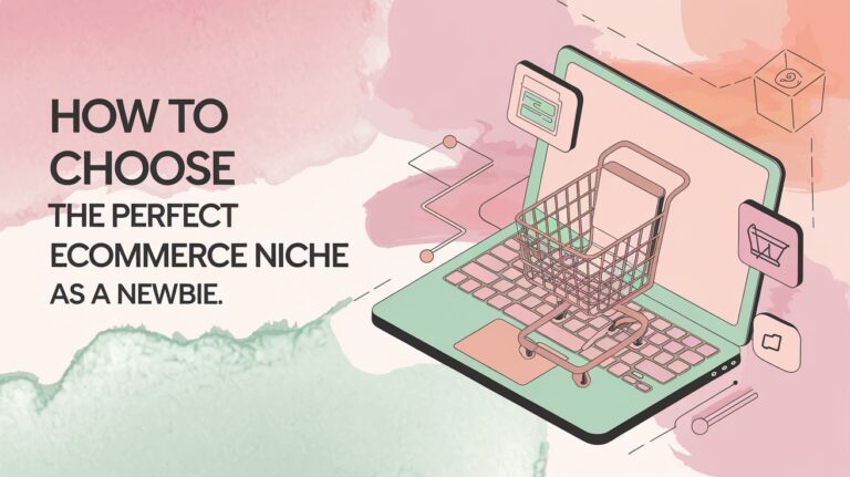 how to choose a perfect ecommerce niche