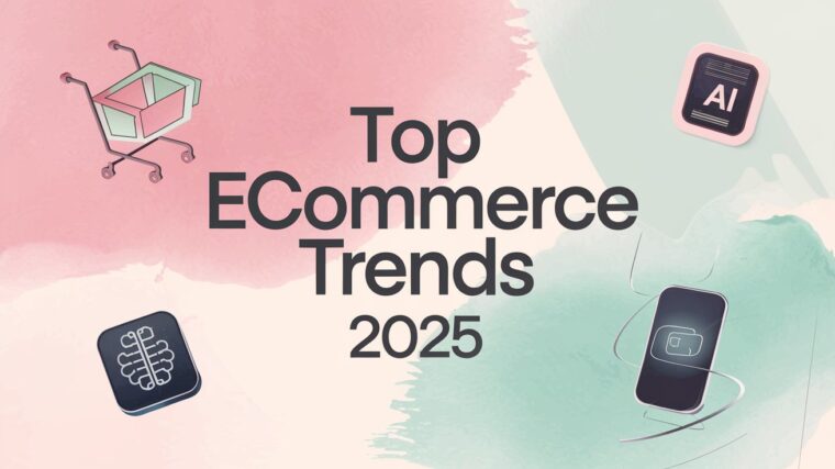 top ecommerce trends 2025